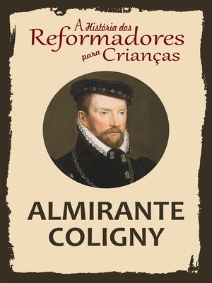 cover image of A História dos Reformadores para Crianças